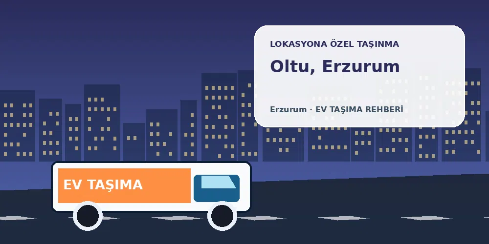 Oltu, Erzurum evden eve nakliyat sırasında ev taşıma kamyonu ve lokasyona özel görsel