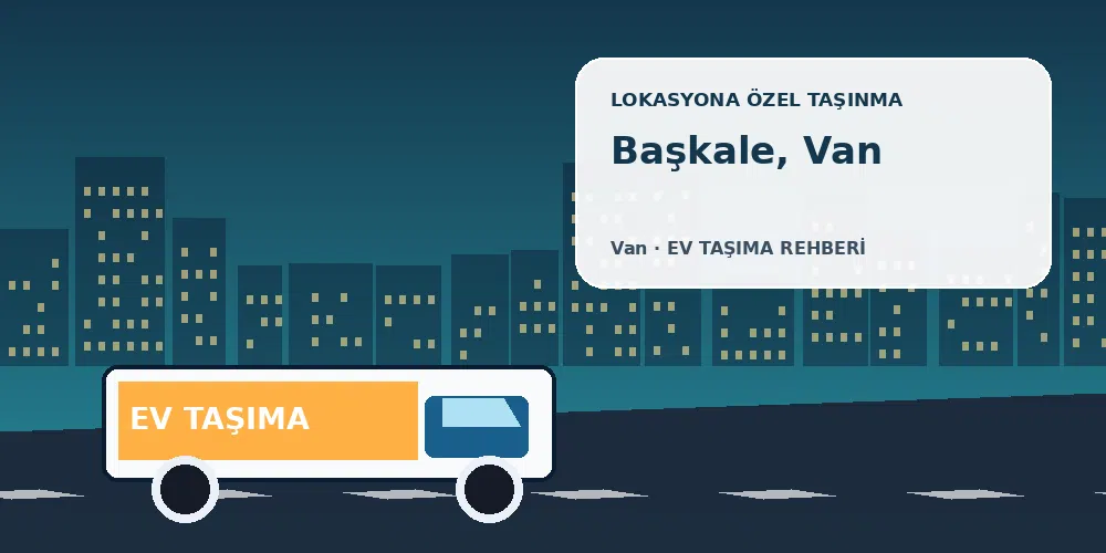 Başkale, Van evden eve nakliyat için özel görsel
